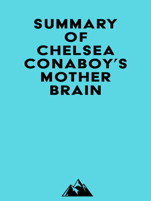 cover image of Summary of Chelsea Conaboy's Mother Brain